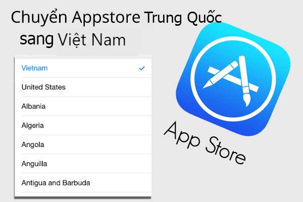 Cách đổi App Store Trung Quốc sang Việt Nam thao tác dễ dàng