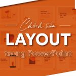 huong-dan-cach-chinh-sua-layout-cho-slide-powerpoint